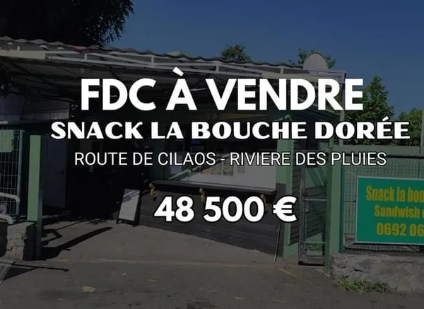 A Vendre Snack La Bouche Dorée à 48 500€ - Une opportunité gourmande sur la route de Cilaos | Saint-