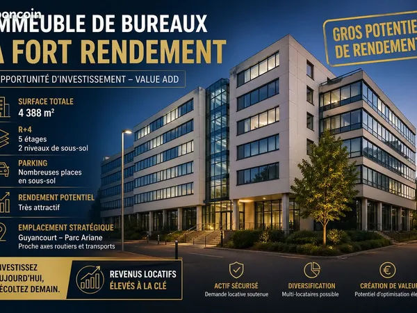 Immeuble de bureaux - forte rentabilité / gros potentiel de rendement