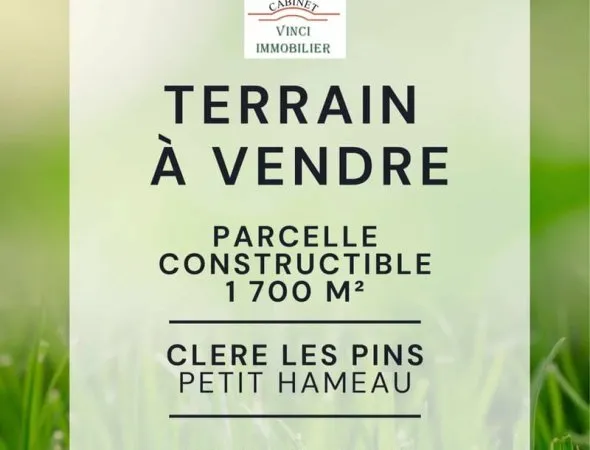 EXCLUSIVITE - Terrain de 1 700 m² - CLERE LES PINS