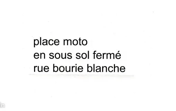 Place moto en sous sol fermé rue bourie blanche