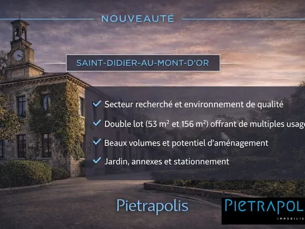 SAINT-DIDIER-AU-MONT-D'OR - BIEN RARE À FORT POTENTIEL -