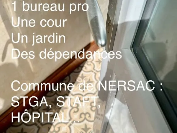 Maison à Nersac, 5 chambres & un bureau pro indépendant