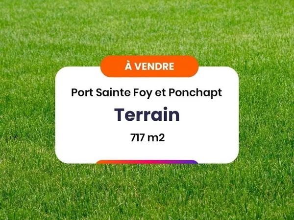 Terrain à vendre de 717 m² - Quartier calme - PORT SAINTE FOY ET PONCHAPT (33)