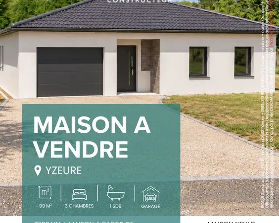 Maison neuve 99 m² avec terrain de 890 m² - YZEURE