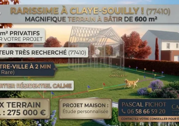 RARISSIME À CLAYE-SOUILLY (77410) - Superbe terrain à bâtir de 600 m² à 2 min du centre-ville !