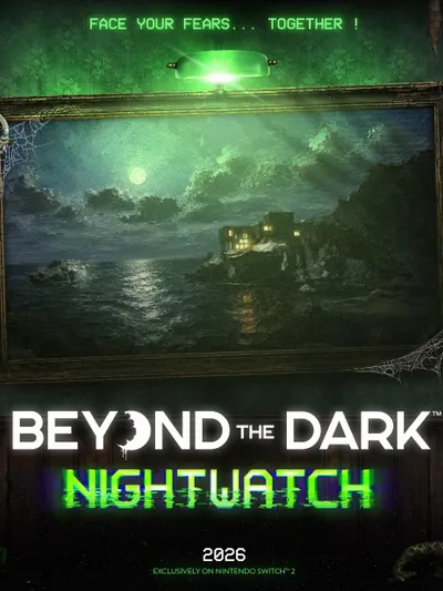 Beyond the Dark: Nightwatch