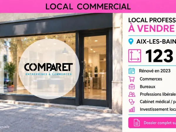 Murs local commercial ou tertiaire 120 M2 AIX LES BAINS
