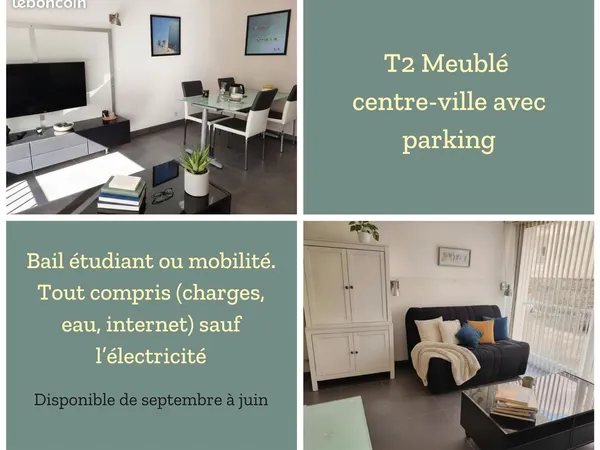 T2 meublé Bail étudiant-Bail mobilité ~ Centre ville ~ Parking