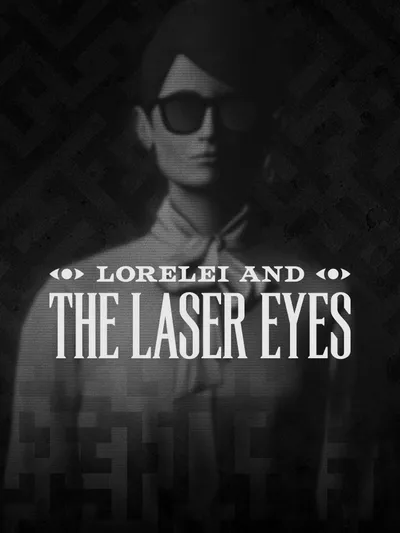 Lorelei and the Laser Eyes