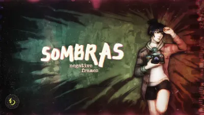 Sombras: Negative Frames - Un premier trailer inquiétant pour l’aventure horrifique légère