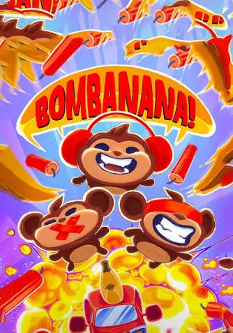 Bombanana!