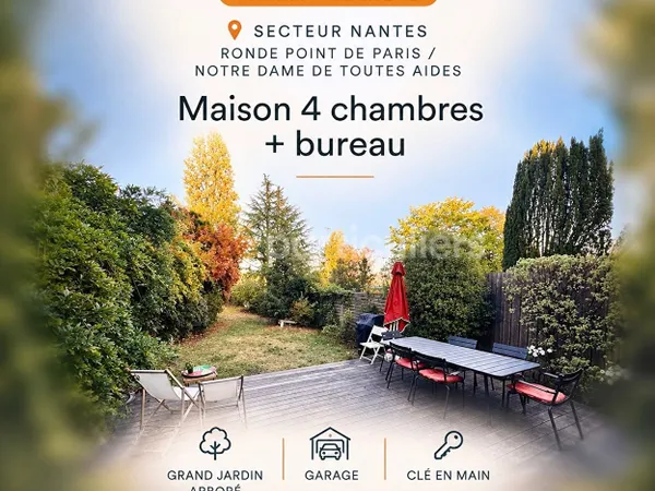 MAISON FAMILIALE -- NANTES -- DOUBLE PIECE DE VIE -- 4 CHAMBRES -- BUREAU -- JARDIN ARBORÉ -- GARAGE