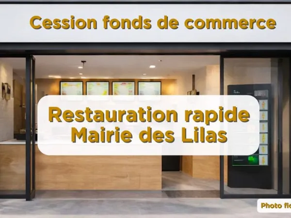 Cession Fonds de commerce RESTAURANT_Mairie des Lilas