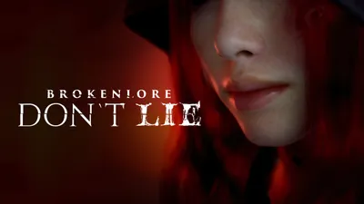BrokenLore: DON'T LIE - Un trailer entre réalité et mensonge